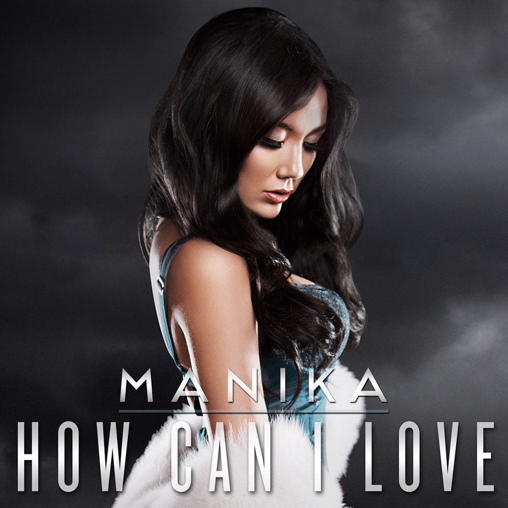 Manika - How Can I Love (Radio Edit)