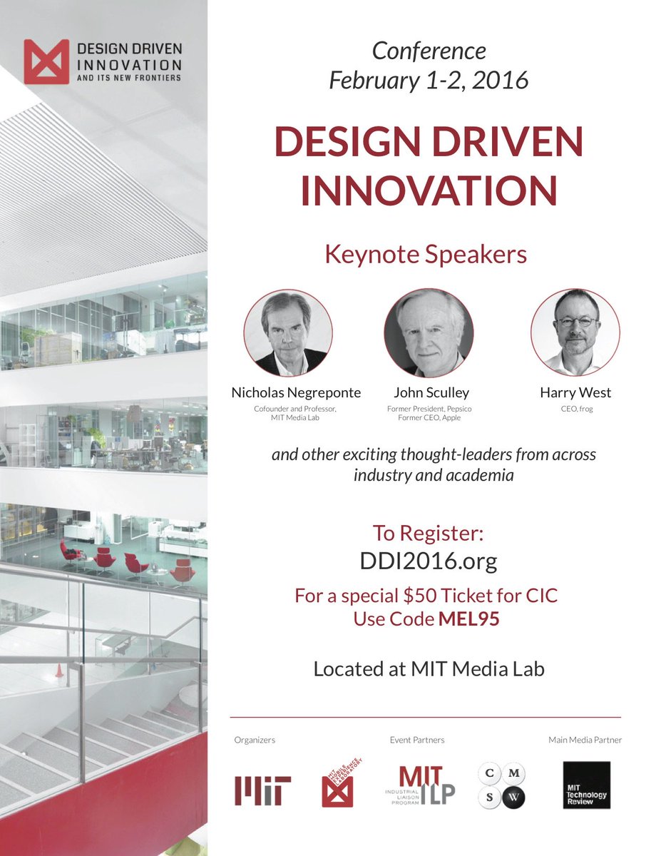 cicnow's tweet image. MIT is offering startups discounted tickets to #MITDDI16! Discount code is on the poster :). #DesignDrivenInnovation