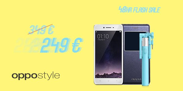 OppoStyleOnline's tweet photo. 48 hours flash sale! Your OPPO R7 New Year Pack, now for only 249 EUR. Get yours: https://t.co/Qf5buaMzQa https://t.co/Jo7WOM8oA0