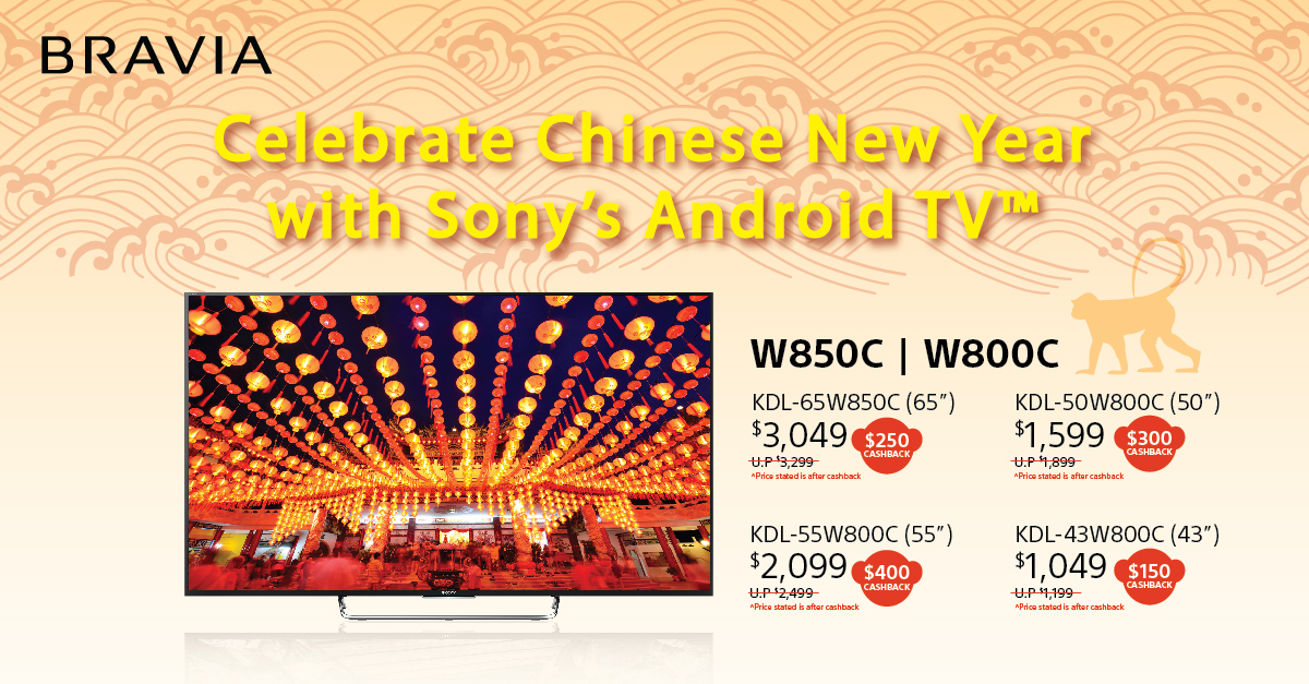 Usher in a prosperous new year by livening up your home with our W800C &amp; W850C Android TV™! bit.ly/1SNY9u9
