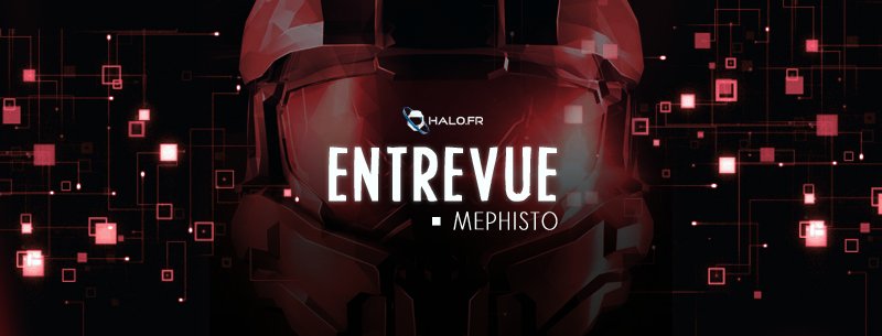 Découvrez notre interview de @MephistoHalo : 
halo.fr/?p=19094