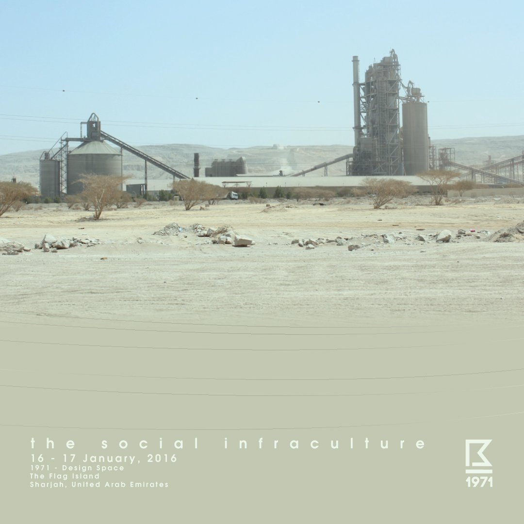 Social Media Forum: “The Social Infraculture” 16-17 Jan <a href="/1971/">1971</a> Design Space, The Flag Island. maraya.ae