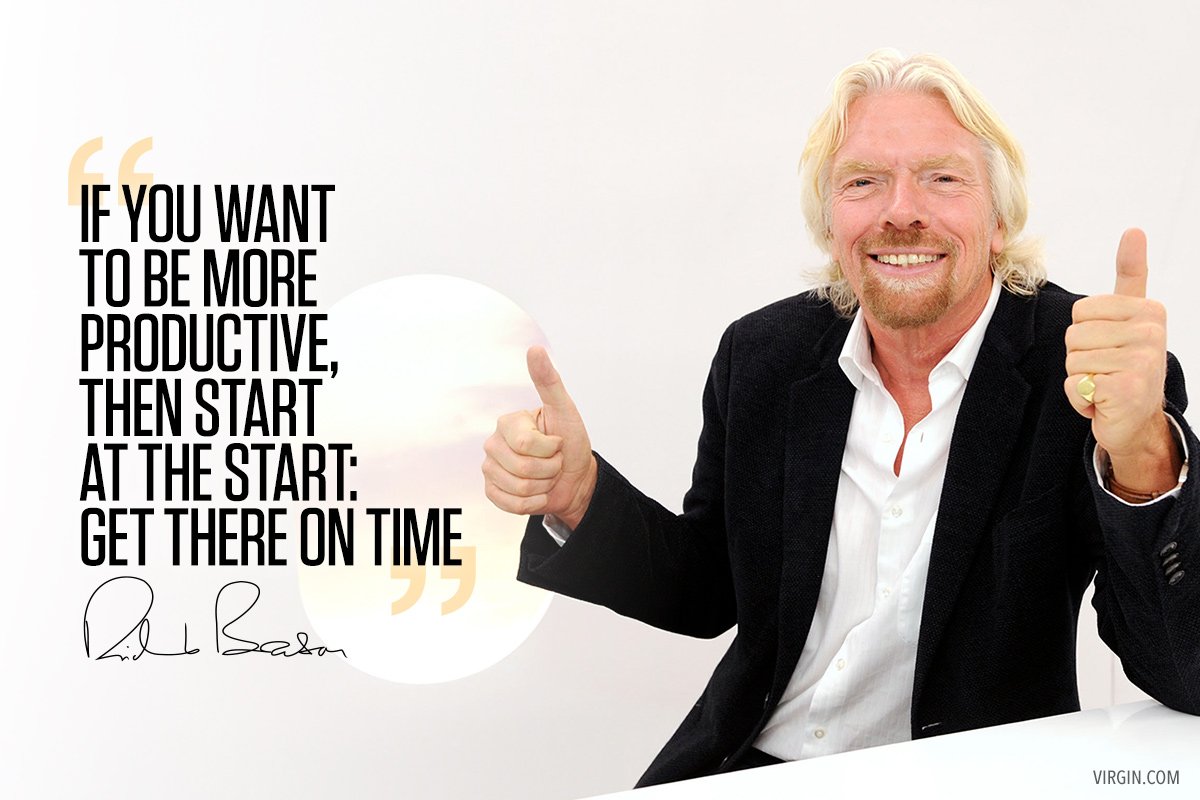 richardbranson's tweet photo. If you want to be more productive, then start at the start: get there on time https://t.co/AuWEkEDzAX https://t.co/hVsWZGJLx4