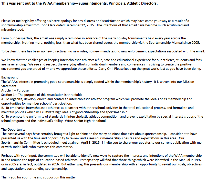 The email that was sent out from the WIAA, to all WIAA membership—Superintendents, Principals, Athletic Directors.