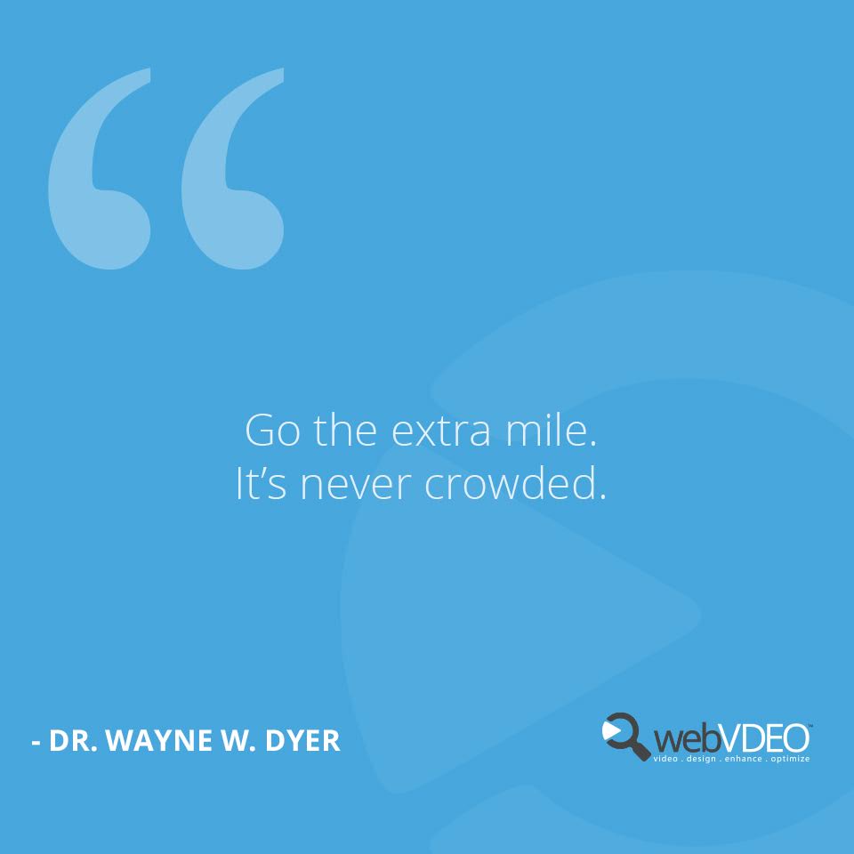 webVDEO's tweet photo. Go the extra mile. It's never crowded.
#webVDEO #WEBVDEOquotes https://t.co/vze9sRZ32z