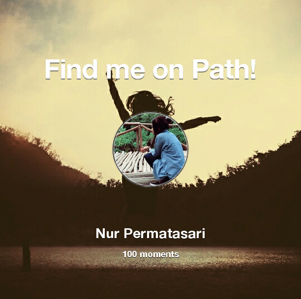 nhpermata94's tweet photo. I've shared 100 memories with my friends on #Path - see them now at https://t.co/EmZWn3t8Eu! #thepersonalnetwork https://t.co/Tt6epl2dEg