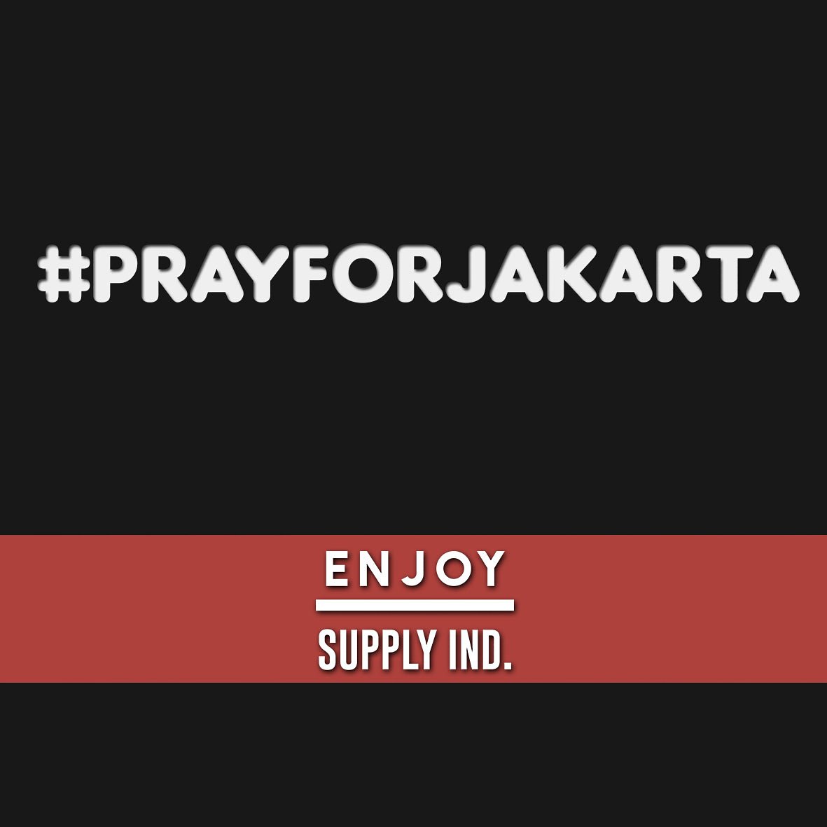 Stay safe, guys. #PrayForJakarta