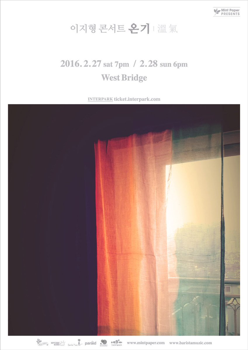 mintpaper_'s tweet image. 이지형 콘서트 '온기(溫氣)'
2016. 2. 27(토) 6pm - 2. 28(일) 6pm 웨스트브릿지
티켓오픈: 1. 21(목) 2PM 인터파크
자세한 내용 goo.gl/uOxcSn
