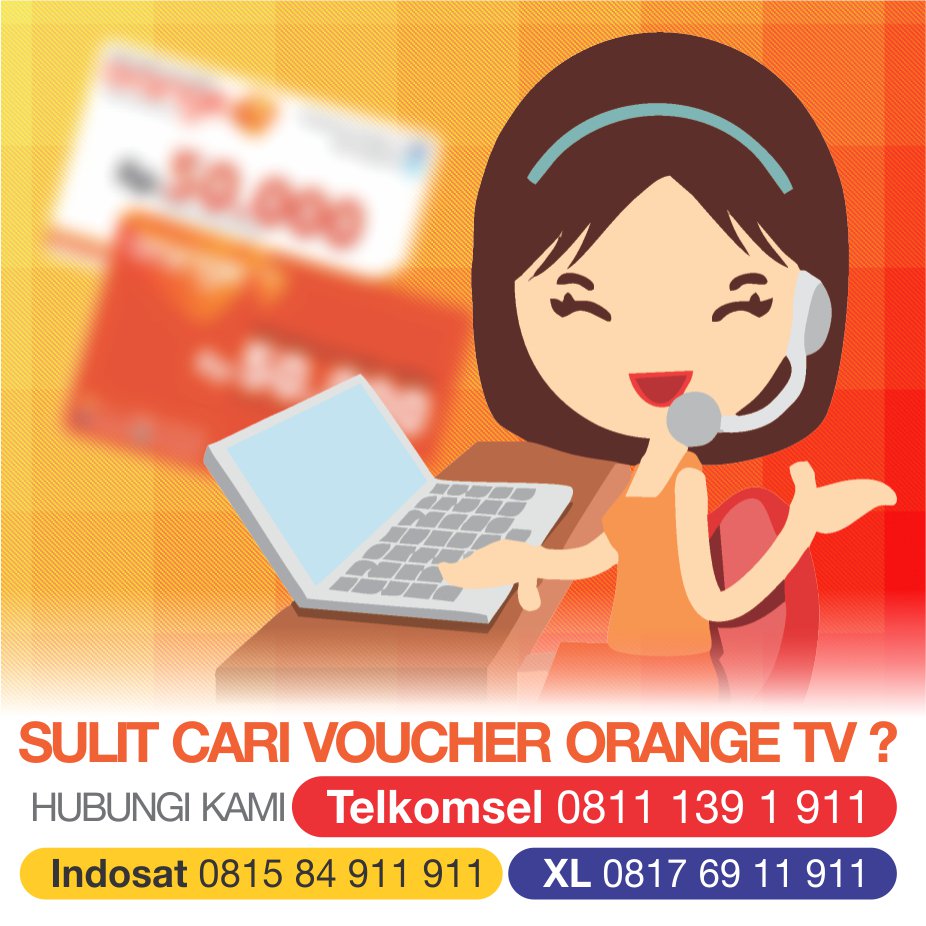 Orangers, Mau isi ulang OrangeTV tapi dirumah saja? Bisa ! Hub Nomer layanan isi ulang OTV, Makin Mudah isi ulang !