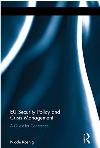 My new book w @RStrategic on #EUsecurity policy and crisis management now available online: tandf.net/books/details/…