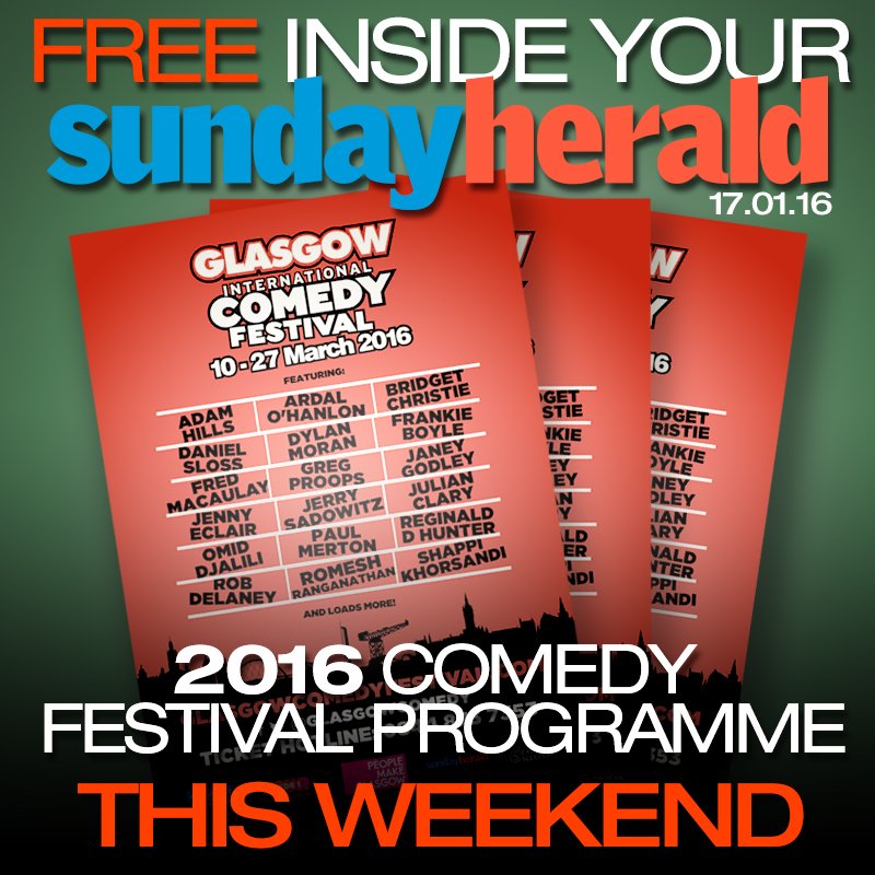 GlasgowComedy's tweet photo. Pick up your free 2016 @GlasgowComedy programme in this weekend's @newsundayherald! #GICF16 https://t.co/xQVyFsAkfI