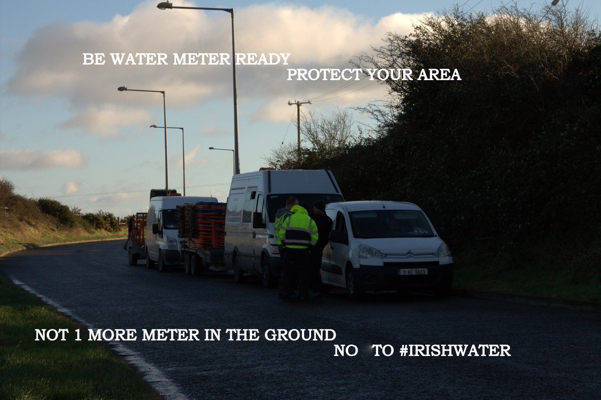MartinaDunne4's tweet photo. Be #watermeterready #protectyourarea #not1moremeter No to #irishwater No #waterprivatization #right2water #jan23 https://t.co/p6thOxzx7w