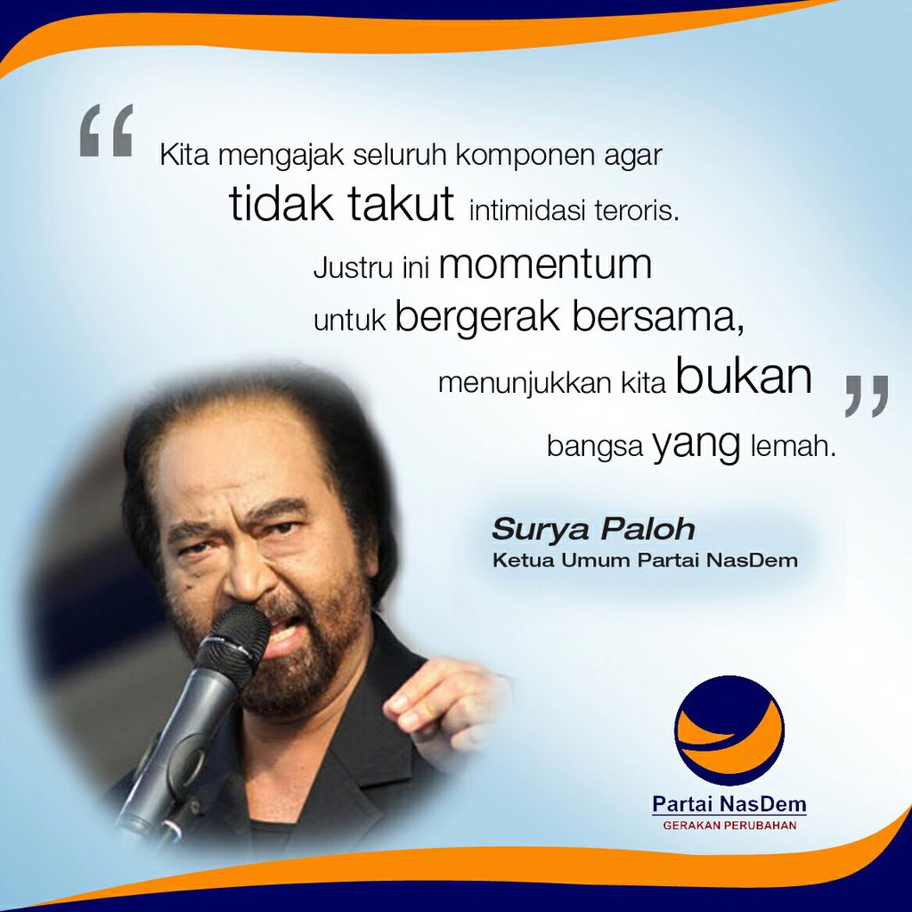 NasDemBkl's tweet photo. RT @martinmanurung Surya Paloh: Kita tidak takut..., kita bukan bangsa yang lemah..! https://t.co/lOE5YU4vb5