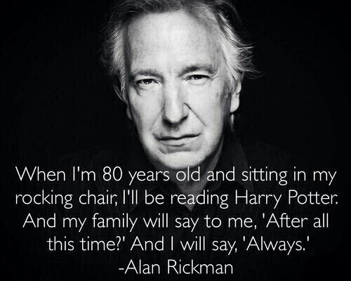 Rest in Peace Mr. Rickman. You will always be in our hearts. Always. #RIPAlanRickman #RIPProfSnape