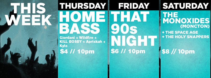 ICYMI: This weeks line up. <a href="/That90sNightHFX/">That 90s Night</a> <a href="/TheMonoxides/">The Monoxides</a> <a href="/SpaceAgedMusic/">The Space Age</a> <a href="/TheHolySnappers/">The Holy Snappers</a> &amp; more! #Halifax