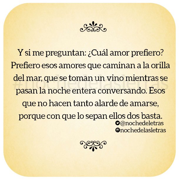 nochedeletras's tweet photo. Prefiero esos amores que caminan a la orilla del mar, que se toman un vino mientras pasan la noche conversando... https://t.co/WEJxJn6qxD