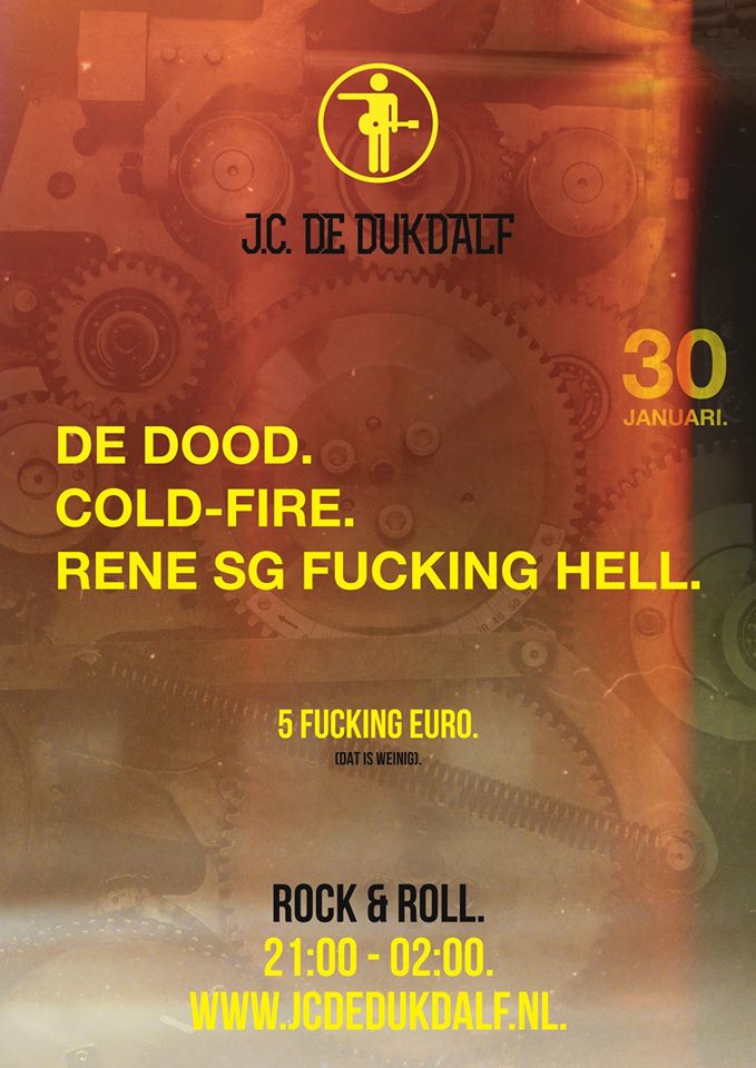 JCDeDukdalf's tweet photo. Next: 30 januari gaat we keihard met De Dood (NLse trashpunk), Rene SG (speedrock) en Cold Fire (Rock 'n Roll)! https://t.co/iSbCmgPTu4