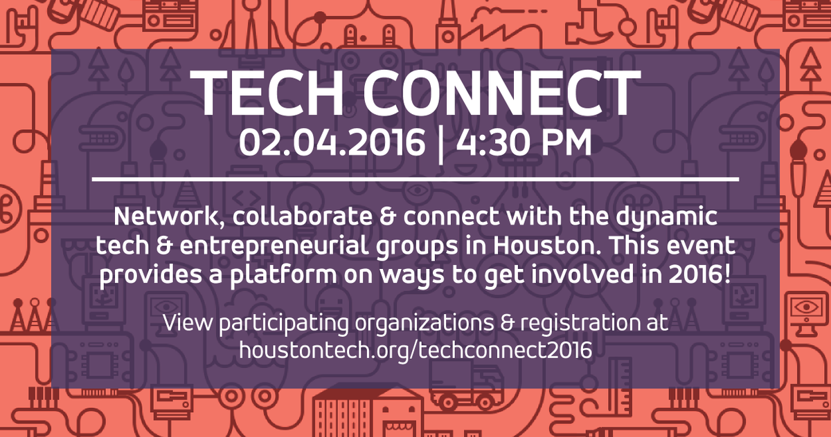 Expand your industry bubble! Meet &amp; network with #Houston Tech Startup orgs at Tech Connect: ow.ly/X3DCb