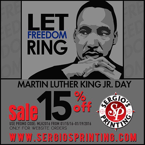 sergiosprinting's tweet photo. Celebrate Martin Luther King Jr. Day at https://t.co/nBtdqhLRVp with 15% off! #fullcolor https://t.co/aYHYV5TqT5