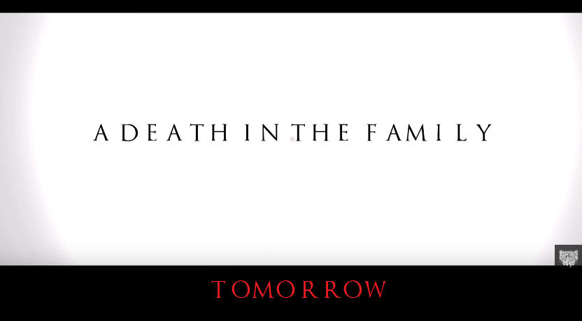 TOMORROW // A Death in the Family