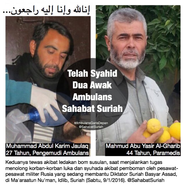 sahabatsuriah's tweet photo. Dua Saudara kita, awak #AmbulansGarisDepan di #SuriahKita telah syahid...😢 https://t.co/KsD4fw8hKn