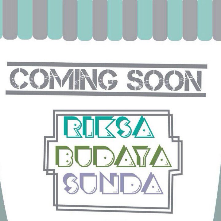 RIKSA BUDAYA SUNDA 2016, COMING SOON <a href="/ForumBSunda/">Forum Baraya Sunda</a>