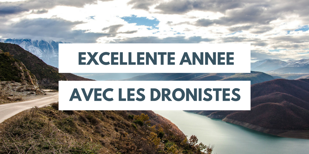 dronistes's tweet photo. Les Dronistes vous souhaite une excellente année 2016! #Happy2016 #UAV #drone #dronelife #dronegear https://t.co/tIFWXeSzVo