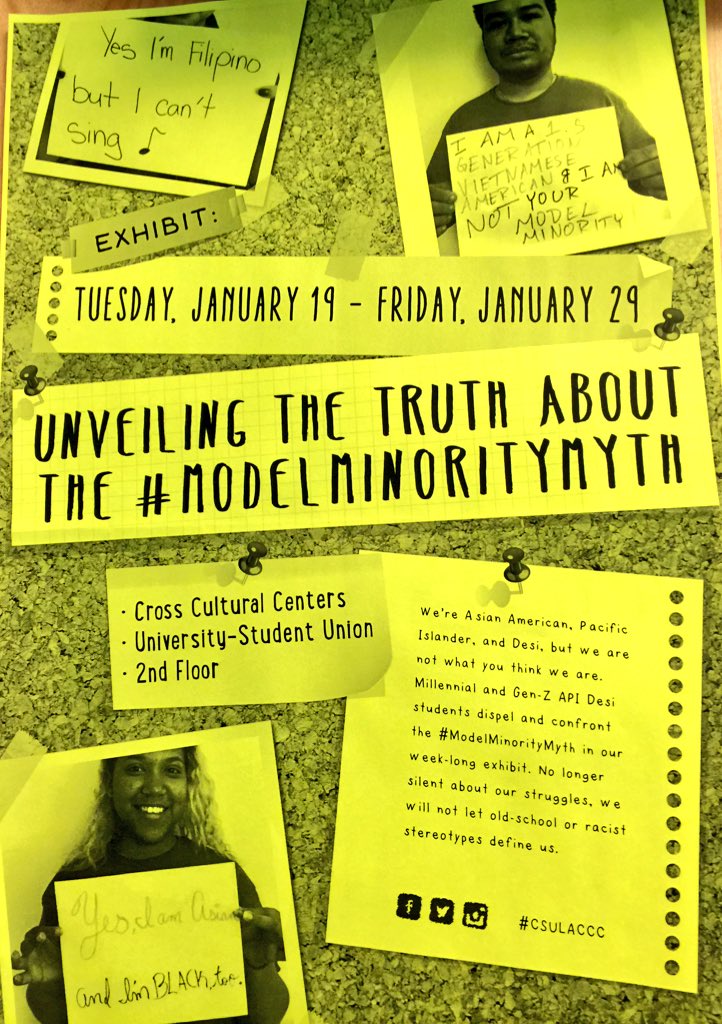 CCCatCalStateLA's tweet image. Challenging the #ModelMinorityMyth display in #TheCCC at #CalStateLA. 2nd fl, #StudentUnion. #APIatCalStateLA
