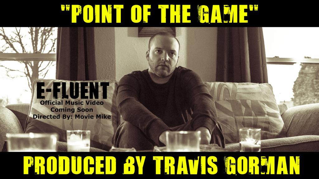 EFluent's tweet photo. Brand New @EFluent video, #PointOfTheGame (prod by @Travis__Gorman) Directed by @MovieMike25, drops this weekend!! https://t.co/oLwtmmQgVk