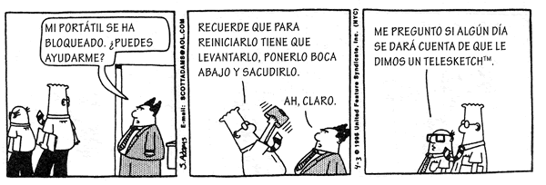 Dilbert_Es's tweet photo. Nuevo capítulo 1/15/2016

Dilbert bromea con el jefe https://t.co/Mav8ODdxuj