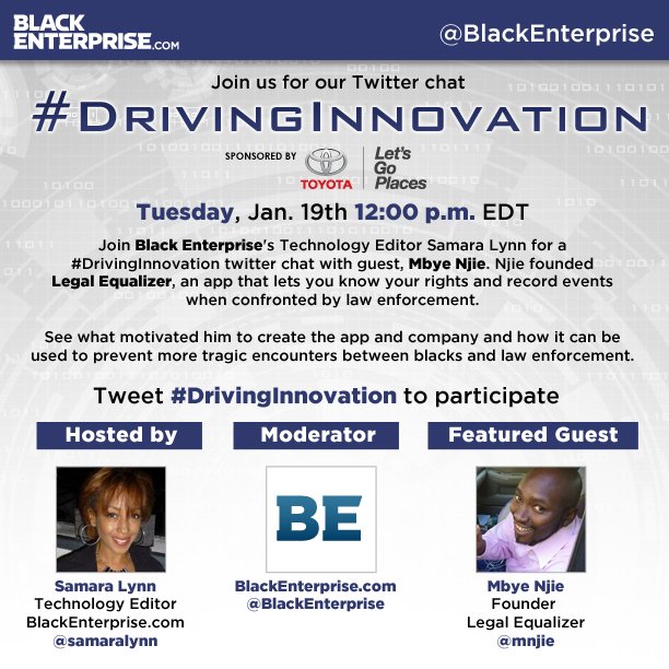 blackenterprise's tweet image. Join our #DrivingInnovation Twitter chat on Tue, Jan 19th, to talk w/ founder of Legal Equalizer, Mbye Njie @mnjie!