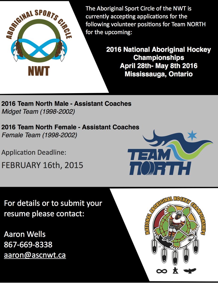 ASCNWT's tweet image. Call for Assistant Coaches. #TeamNorth #NAHC2016 #Mississauga #Yukon #NWT #Nunavut @YIHAHockey