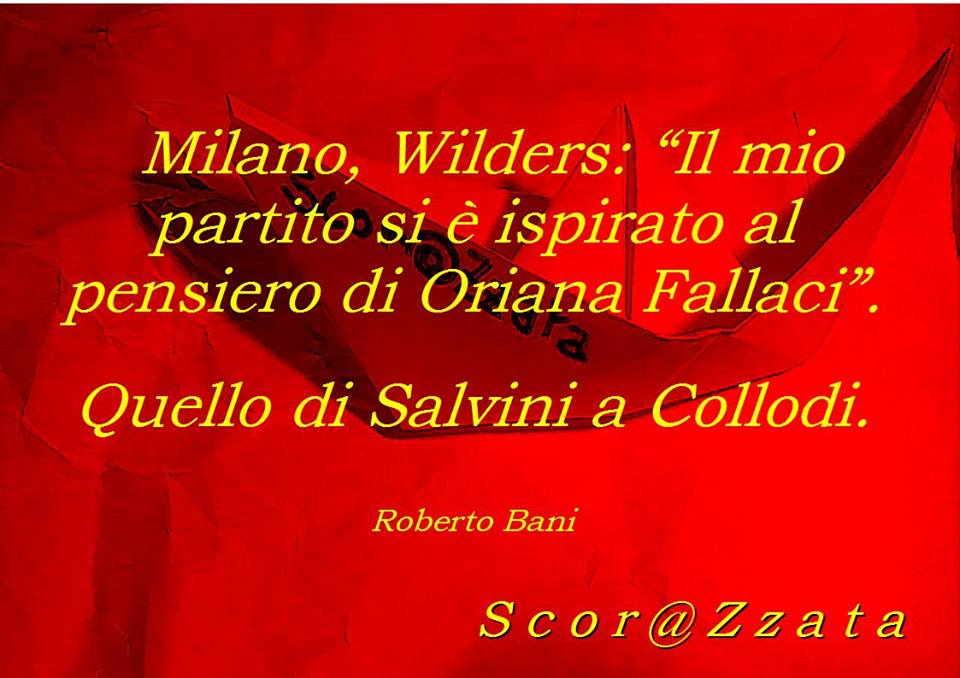 salva_artviral's tweet photo. #ScoraZzata #Bani #Wilders #Fallacci #Salvini #Collodi @roberto_bani https://t.co/rNX9Z3U0fE
