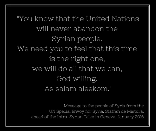 UN's tweet photo. Special Envoy for Syria de Mistura's msg to women, men &amp; children ahead of #SyriaTalks https://t.co/w8DSAT2FOd https://t.co/OF72XmNAFF