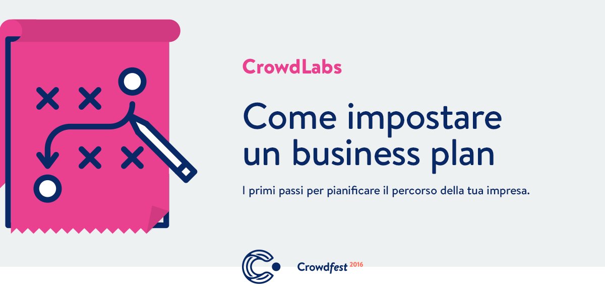 crowdfest_it's tweet photo. Come si imposta un #business plan? Ecco il #CrowdLab per crearne uno vincente: https://t.co/jU0LsF1P5J https://t.co/dHQVWnzTTo