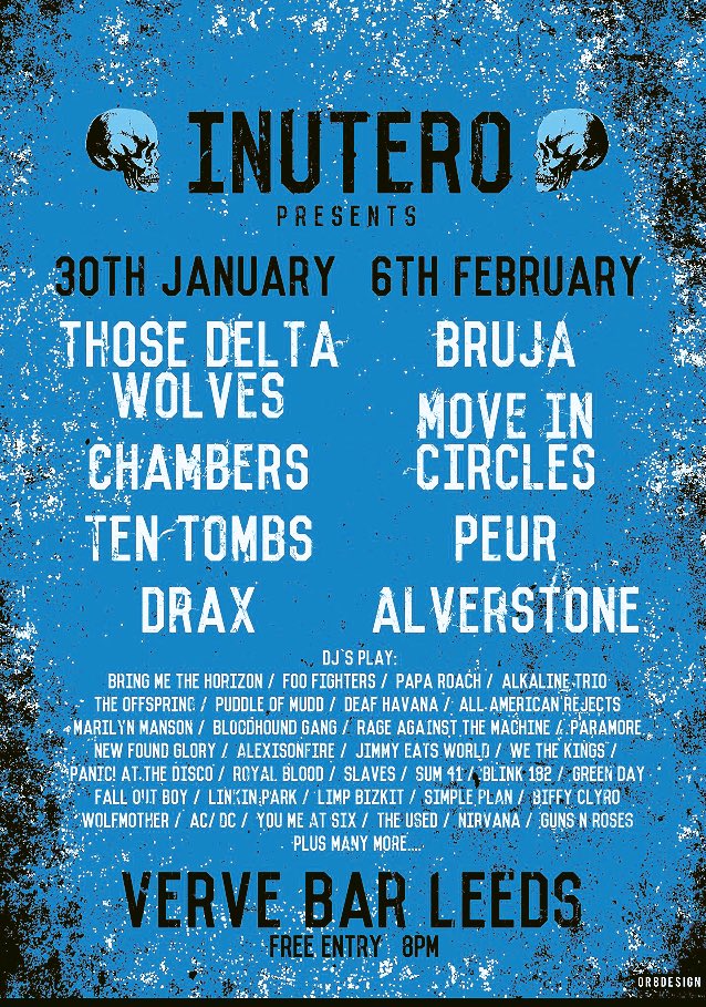 <a href="/InuteroEvents/">INUTERO PRESENTS</a> 30th Jan &amp; 6th Feb <a href="/VerveBarLeeds/">Verve Bar Leeds</a> looking insane FREE ENTRY