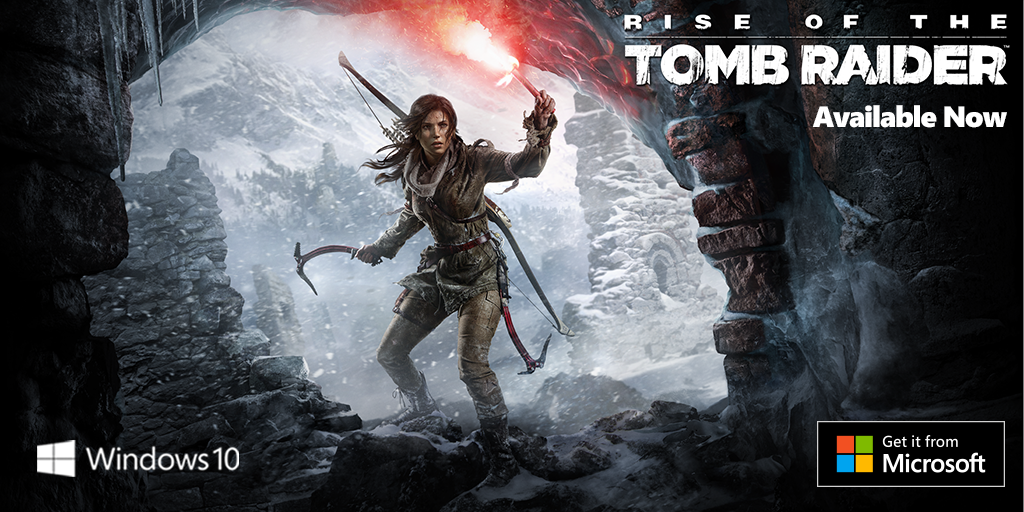 Windows's tweet image. Discover the Legend Within. Rise of the Tomb Raider is now available for #Windows10: wndw.ms/XdAMy2