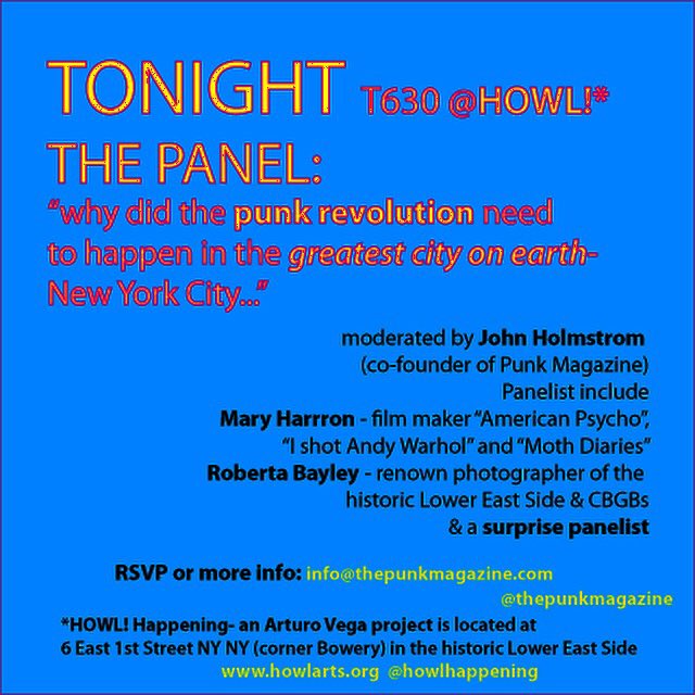 TONIGHT T630pm @HowlHappening THE PANEL "why did the Punk movement need to happen in the greatest city on earth-NYC"