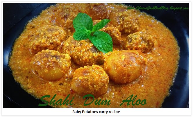 ShravsCookBook's tweet image. Shahi Dum Aloo Gravy recipe with Baby Potatoes 
goo.gl/naCGii
#BabyPotatoesRecipe #DumAloo #ShahiDumAloo
