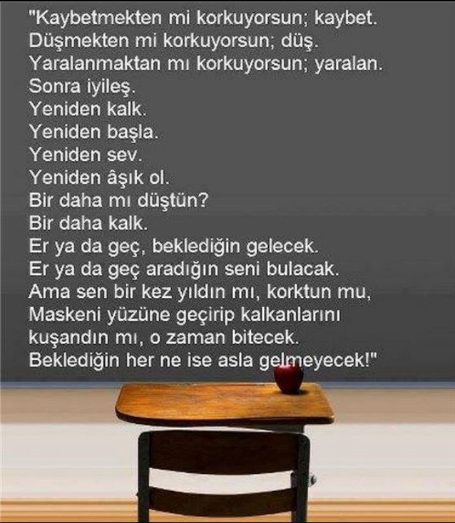 "Er ya da geç , aradığın seni bulacak.."