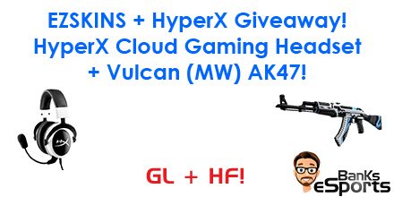 BanKsEsports's tweet photo. **GIVEAWAY** @HyperX &amp; @EZSKINZ #CSGOgiveaway - Cloud Gaming headset + Vulcan AK47! Enter: https://t.co/KN67z7lrrS https://t.co/k4cKHcFAXJ