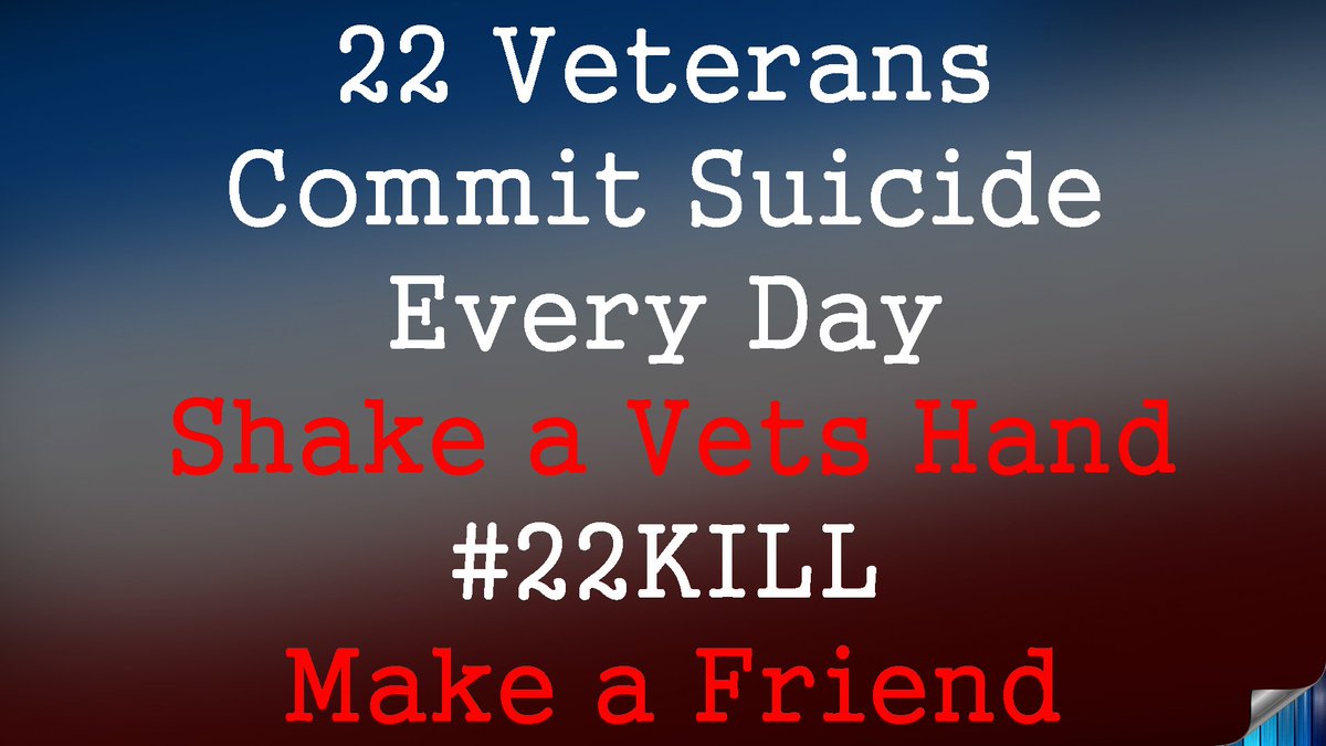 Something I learned at @realDonaldTrump's #Trump4Vets Event
 
'22 Veterans Commit Suicide Every Day'
 
#22KILL 
#VET