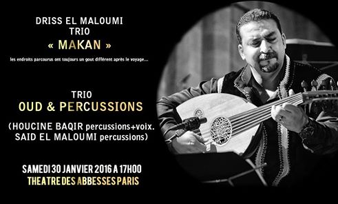jamilrhaimi's tweet photo. Driss El Maloumi Trio-Spectacles-Théâtre des Abbesses-Paris -Samedi 30 Janvier 2016 à 17h00
https://t.co/4pwDDxJhTL https://t.co/mq7hvNep4H