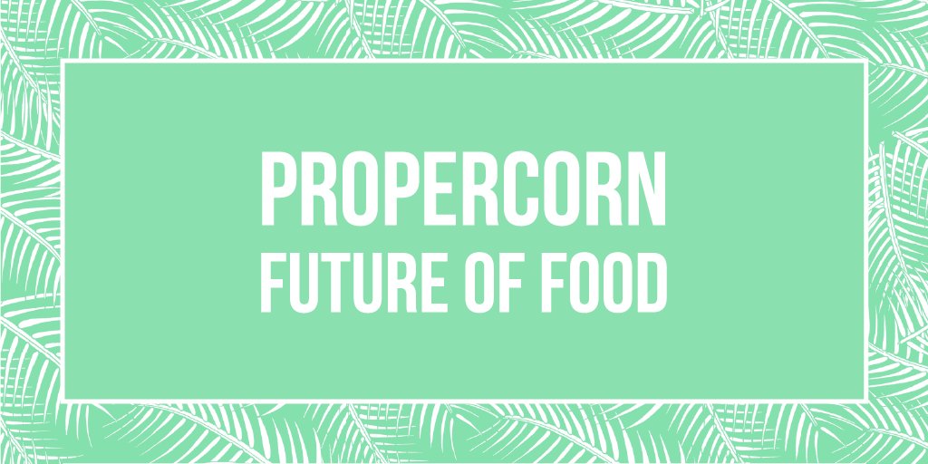 PROPERCORN tweet picture