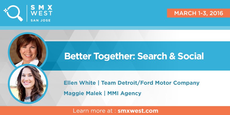 Join <a href="/magsmac/">Maggie (McD) Malek</a> &amp; <a href="/ellenreathwhite/">Ellen White</a> &amp; see why search &amp; social are better together at #SMX West! smxpo.com/1m2kjvl