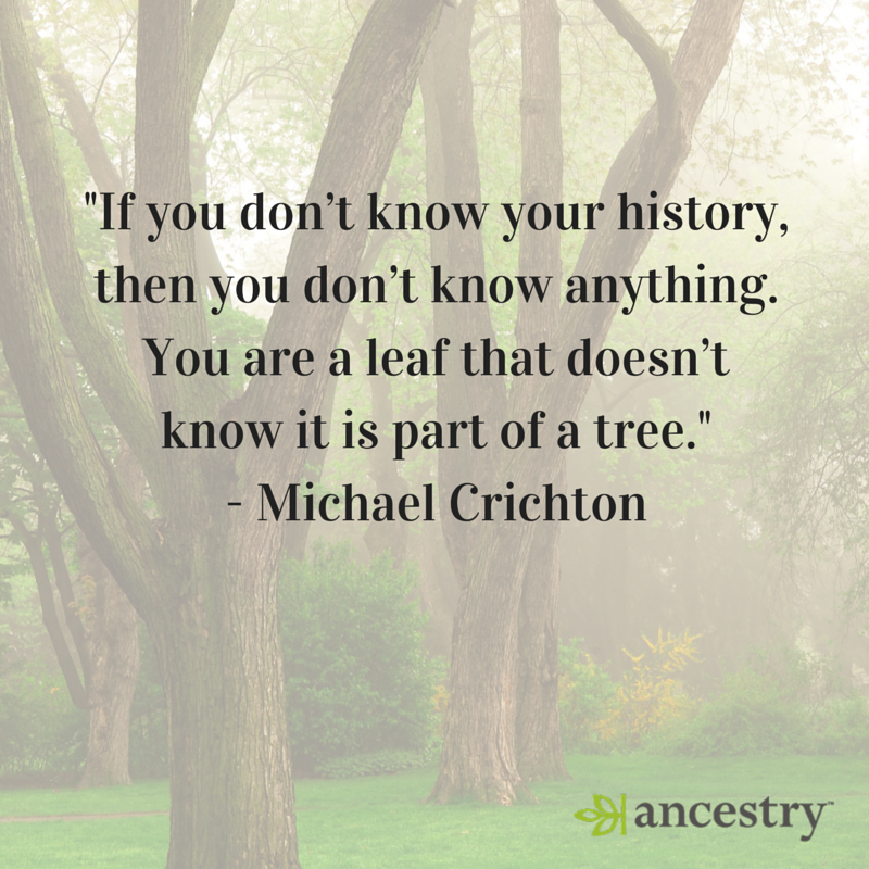 Ancestry on Twitter: "Know your history. #Quotes #genealogy #