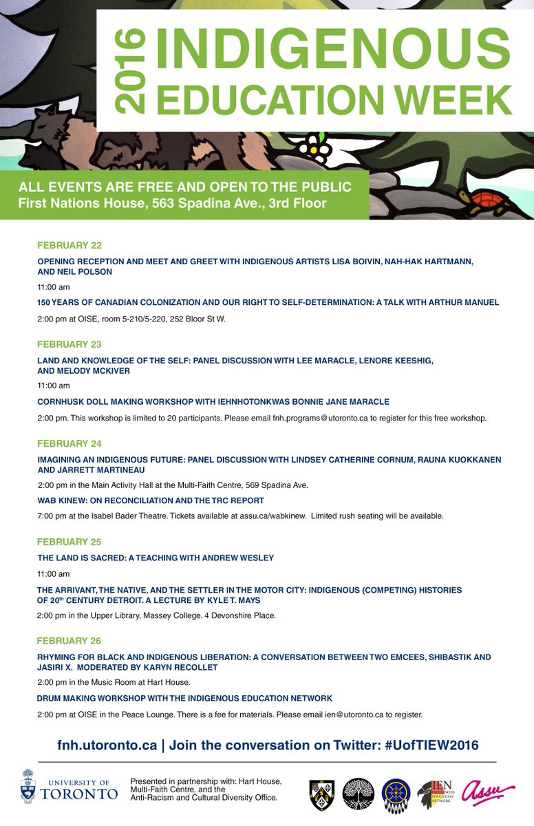 UofTFNH's tweet photo. We're excited to announce the schedule of events for 2016 #Indigenous Education Week Feb 22-26! #UofTIEW2016 #UofT https://t.co/cMixkMonYF