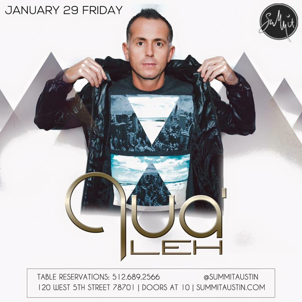 Tonight DJ Qua'leh will be throwing it down on the decks! Going to be a RAGER! Table Reservations: 512.689.2566