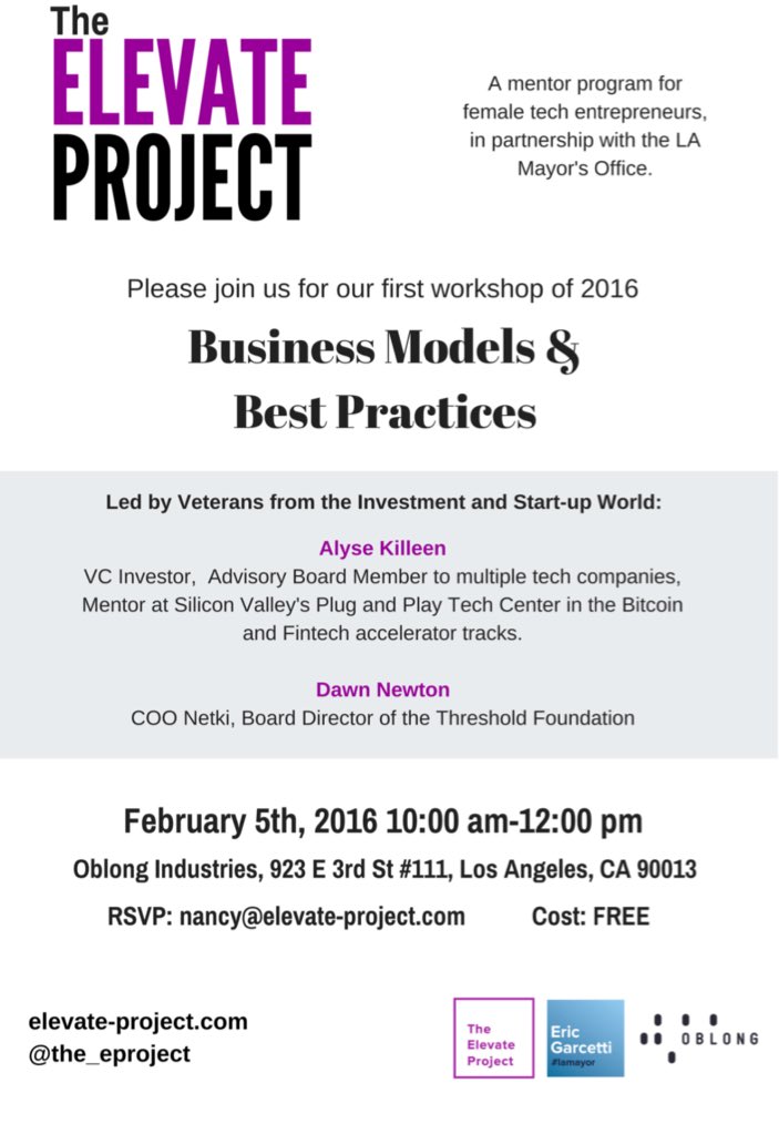 DigitalLA's tweet photo. Free RSVP @LAMayorsOffice #ElevateProject @The_EProject Business Models & Best Practices w @AlyseKilleen @dawnmn https://t.co/tuKSGGg8Ae