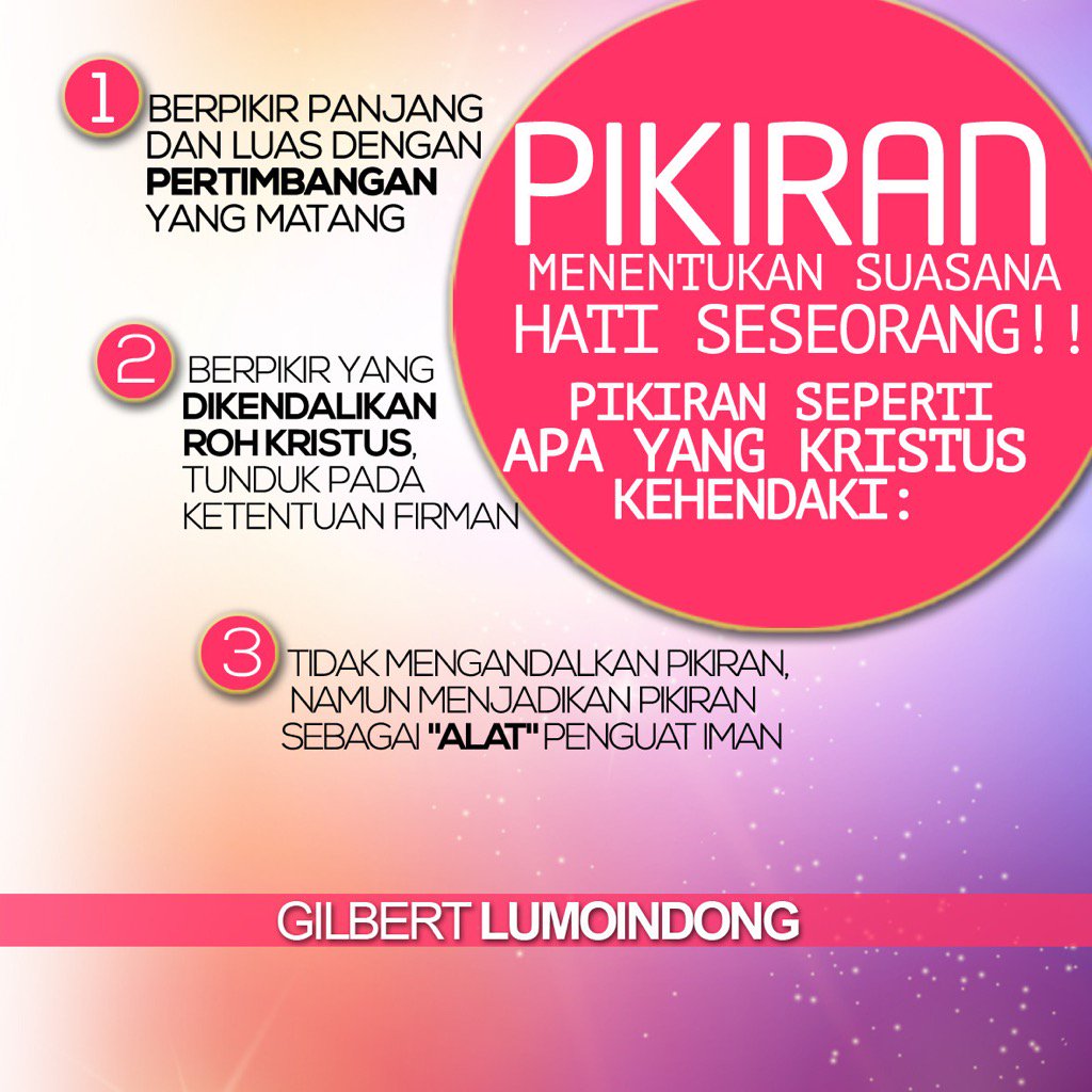 PastorGilbertL's tweet photo. Kendalikanlah pikiran dgn benar dan bertanggung jawab... https://t.co/YhpGeETCFb